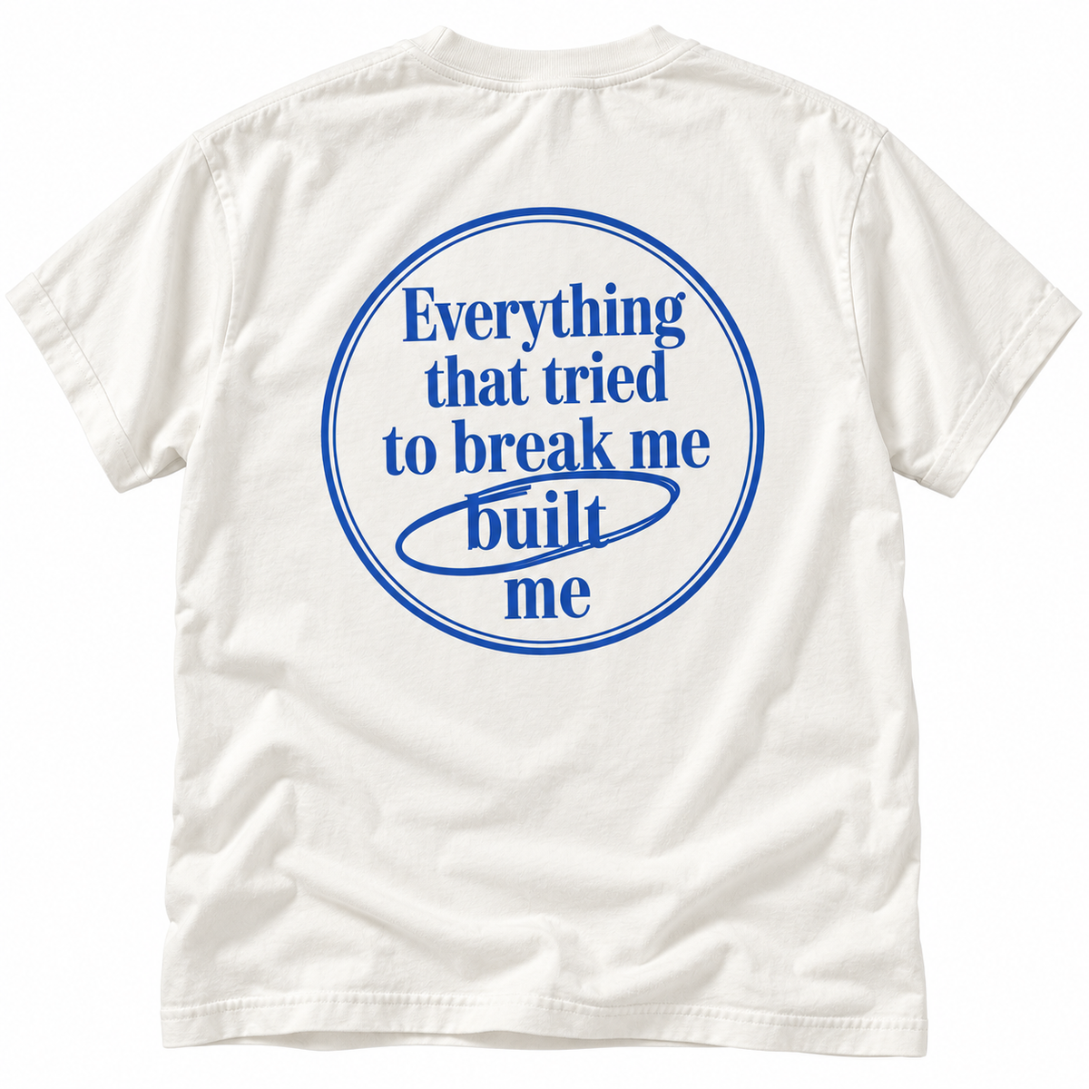 Built, Not Broken Tee — Romans 8:28