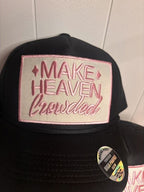 Make Heaven Crowded Hat
